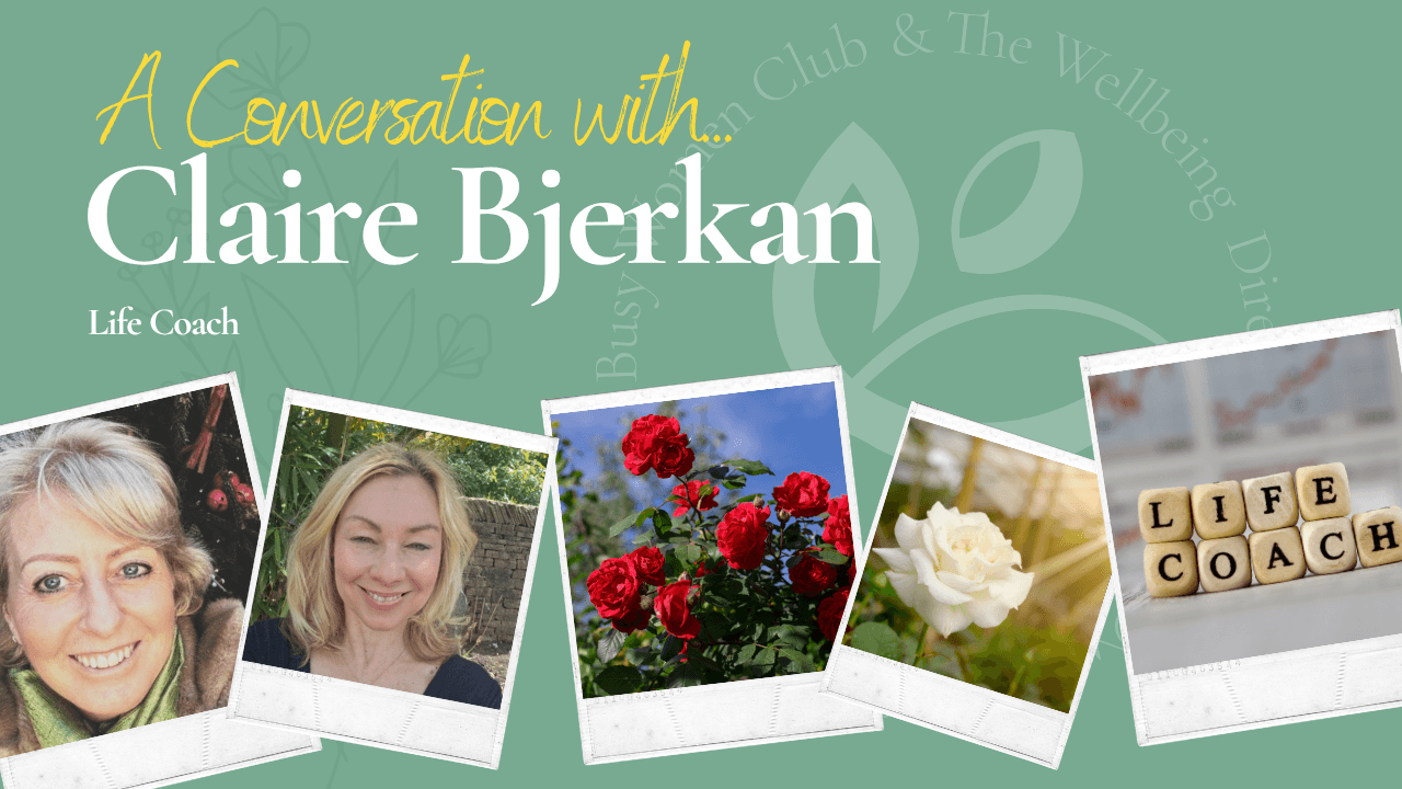 A Conversation with Claire Bjerkan, life coach