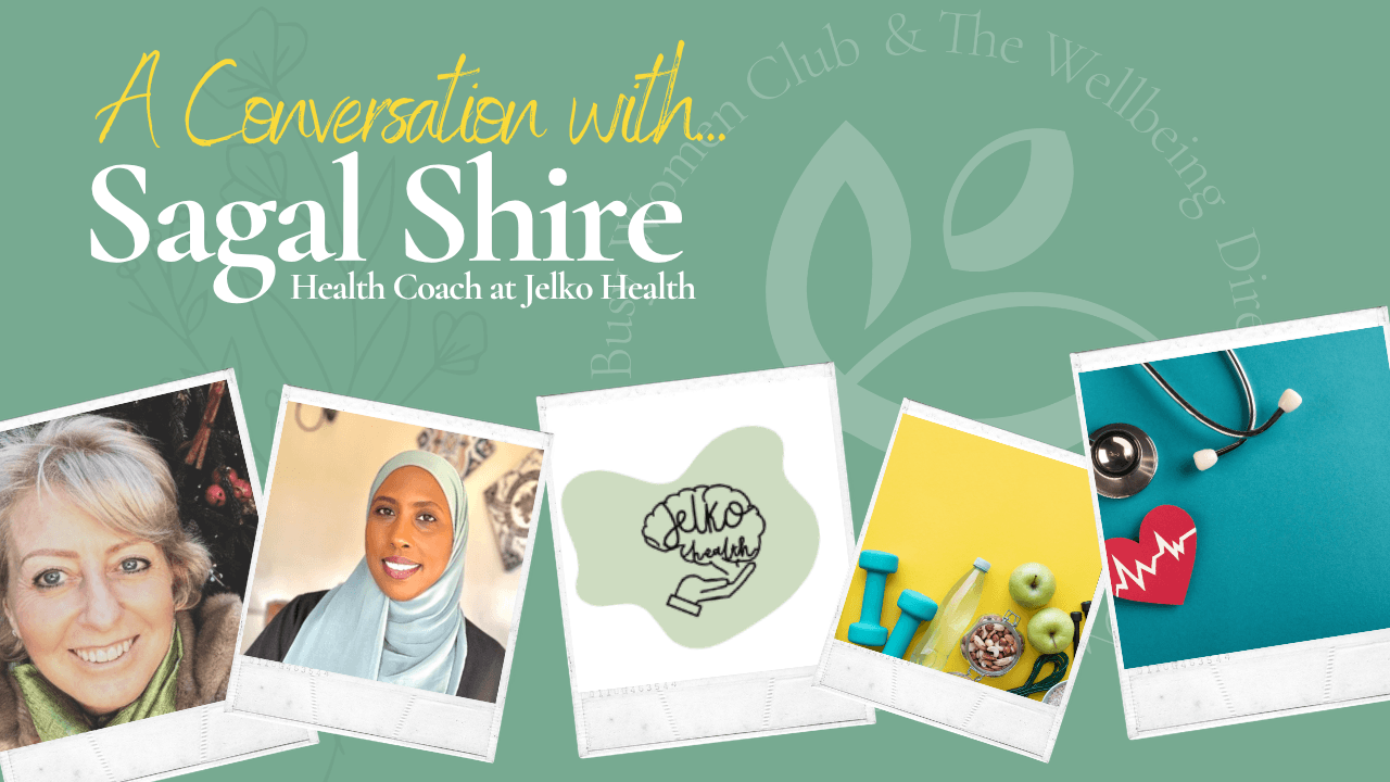 A Conversation with Sagal Shire, health coach at Jelko Health