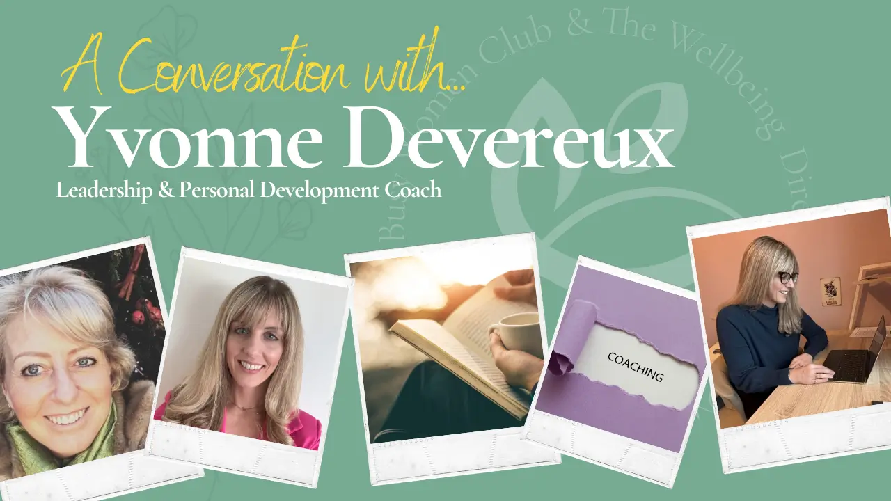 A Conversation with Yvonne Devereux, leadership and personal development coach